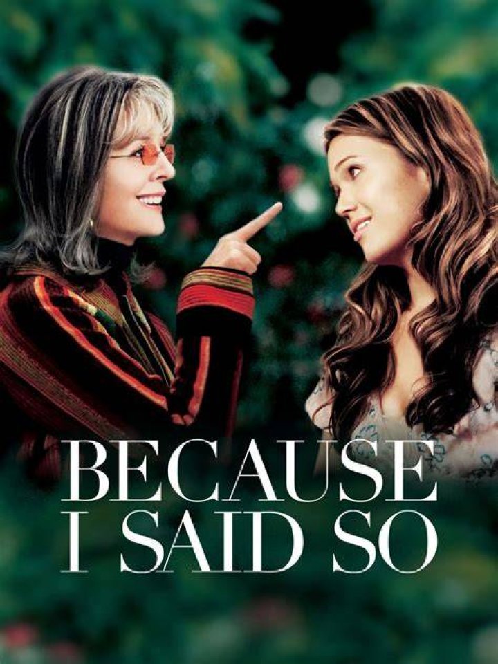 Because I Said So - Cast, Ages, Trivia