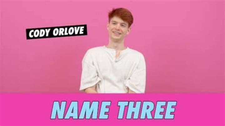 Cody Orlove - Name 3