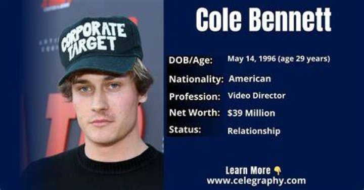 Cole Bennett - Age, Family, Bio