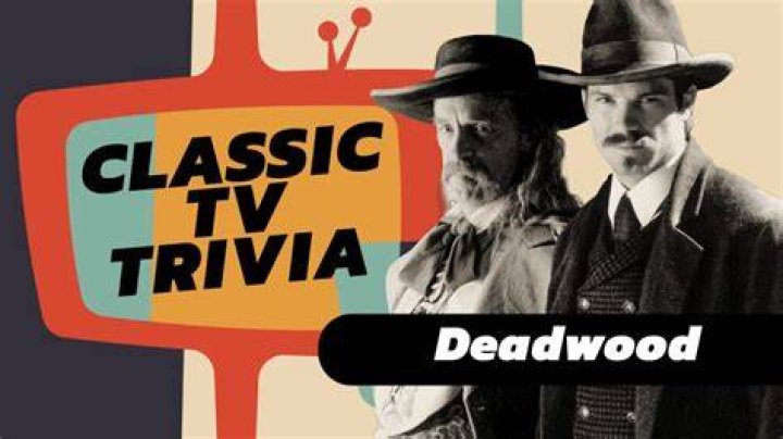 Deadwood - Cast, Ages, Trivia