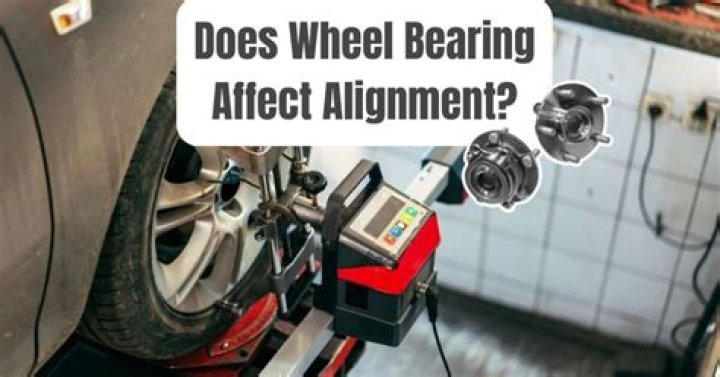 Does wheel bearing affect alignment?