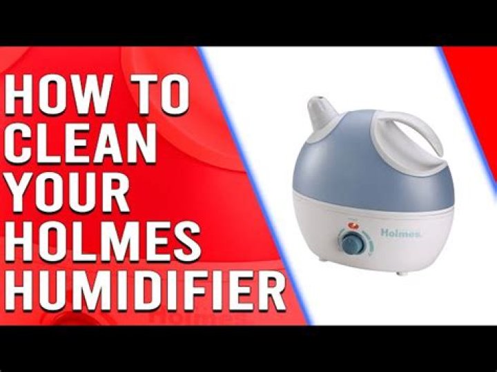 How do you clean a Holmes humidifier?