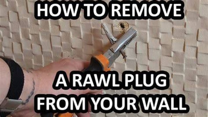 How do you remove a Rawl plug?