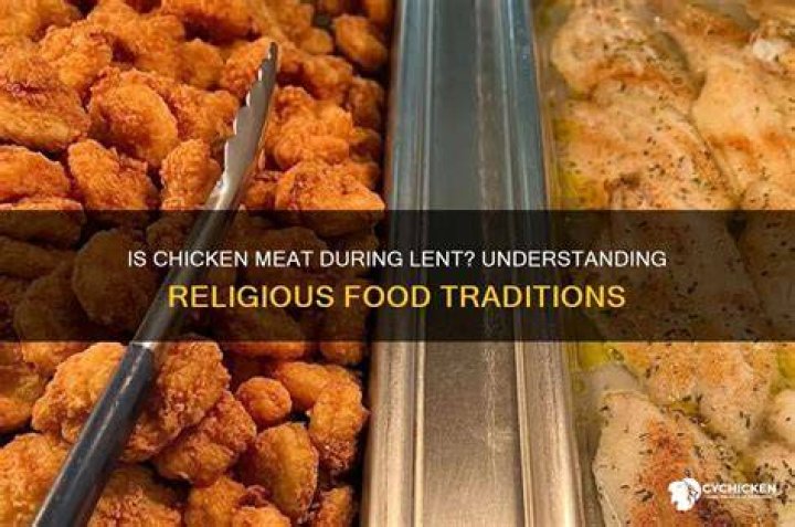 Is Chicken considered meat for Lent?
