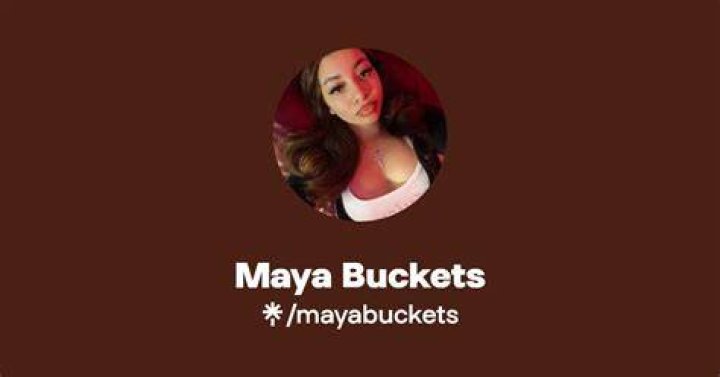 Maya Buckets leaked video