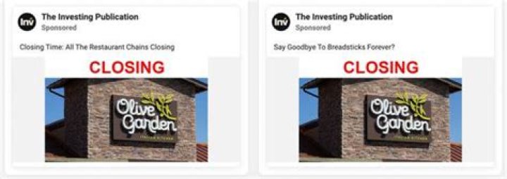 Olive Garden is not closing all restaurants and store locations, going bankrupt or going out of business for other reasons, despite ads seen on Facebook and Instagram.